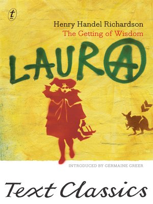 cover image of The Getting of Wisdom: Text Classics